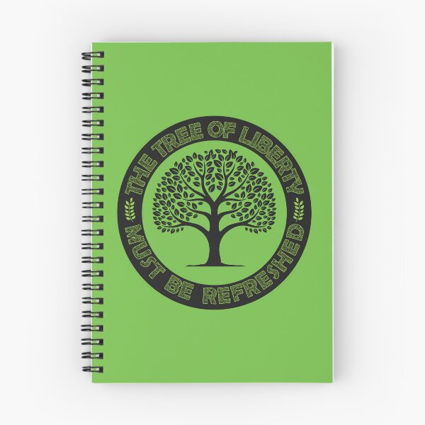 Item preview, The Tree Of Liberty Must Be Refreshed designed and sold by CollectionOS.