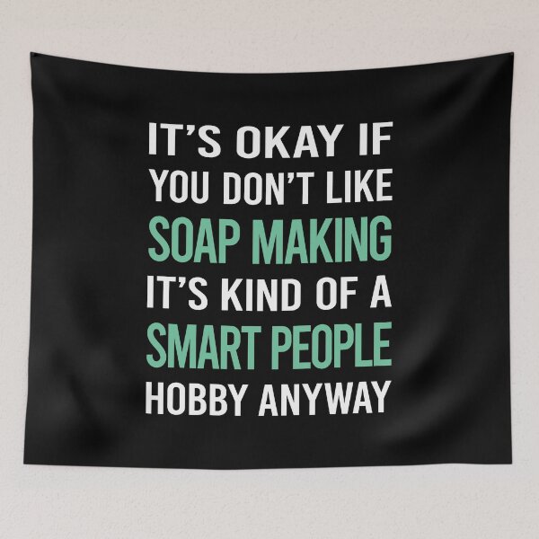 Item preview, Smart People Hobby Soap Making Soapmaking designed and sold by RonaldEwing4782.