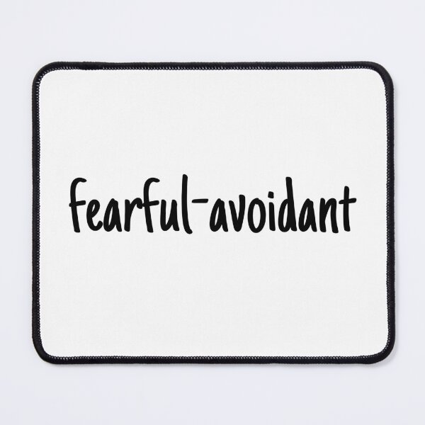 Item preview, I have a fearful-avoidant attachment-style  designed and sold by Therapy by Sen.