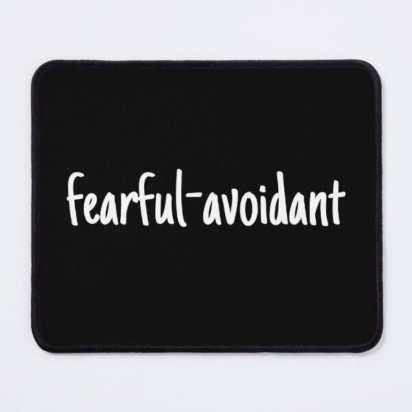 Item preview, I have a fearful-avoidant attachment-style designed and sold by Therapy by Sen.
