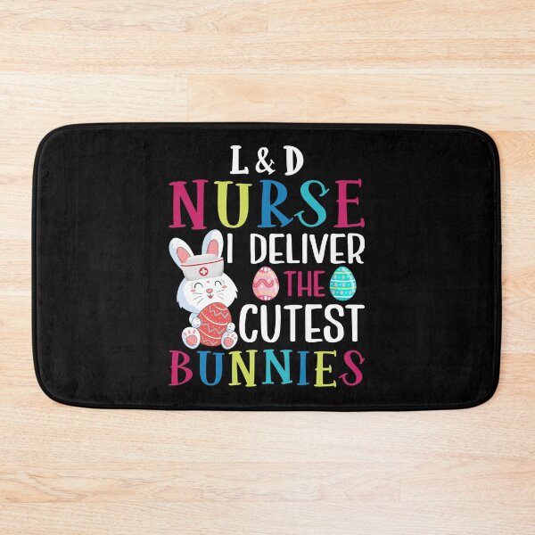 Item preview, L and D Nurse Deliver The Cutest Bunnies Easter Nursing designed and sold by haselshirt.