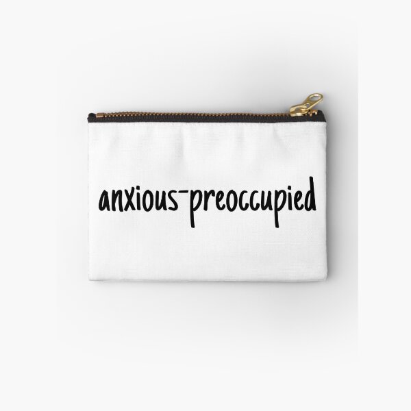 Item preview, I have an anxious-preoccupied attachment-style  designed and sold by Therapy by Sen.