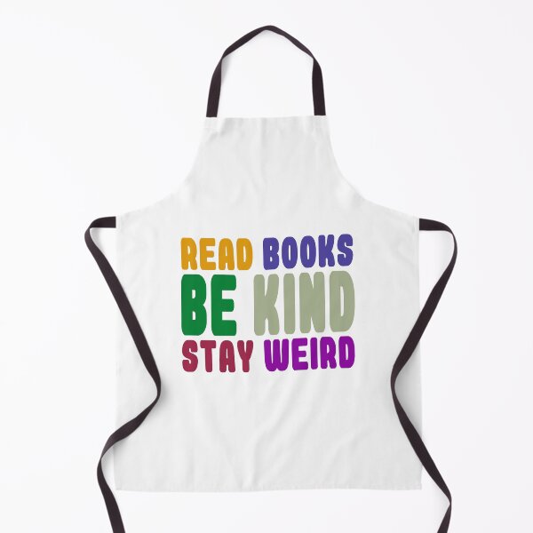 Item preview, Read Books Be Kind Stay Weird designed and sold by PVDee.