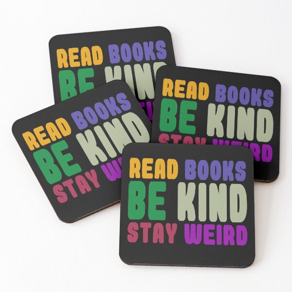 Item preview, Read Books Be Kind Stay Weird designed and sold by PVDee.