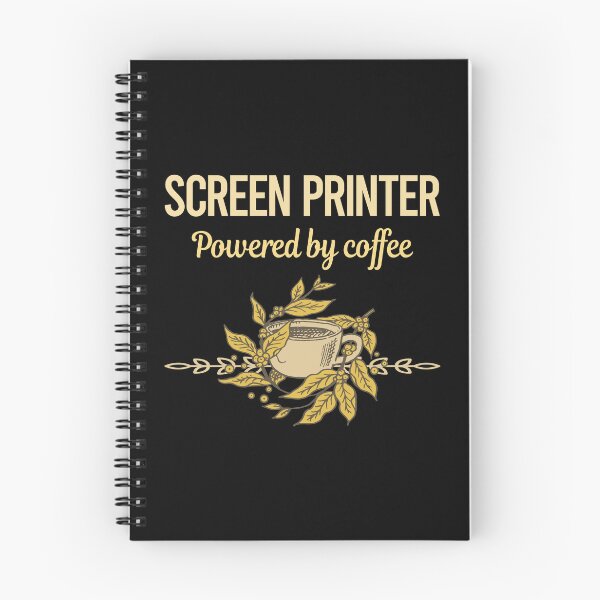 Item preview, Powered By Coffee Screen Printer designed and sold by toniabrendaom.