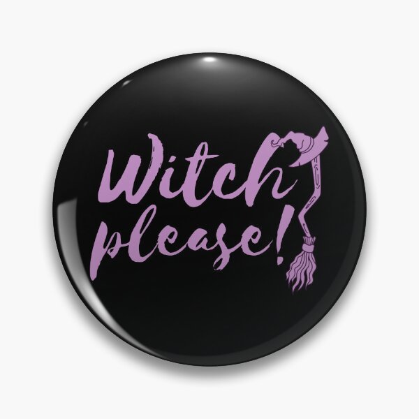 Item preview, Witch please pun designed and sold by yoshra.