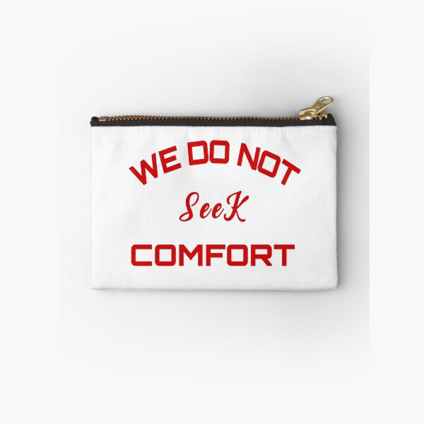 Item preview, We Do Not Seek Comfort designed and sold by stalin-LB.