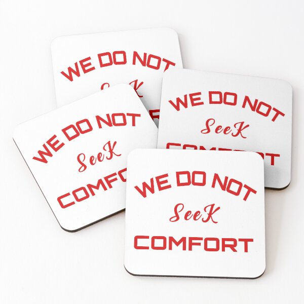 Item preview, We Do Not Seek Comfort designed and sold by stalin-LB.