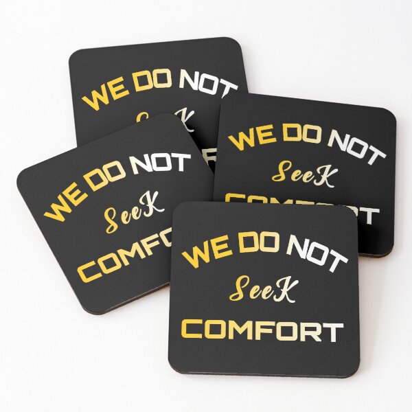 Item preview, We Do Not Seek Comfort designed and sold by stalin-LB.