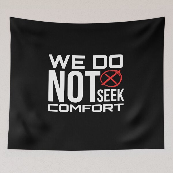 Item preview, We Do Not Seek Comfort designed and sold by stalin-LB.
