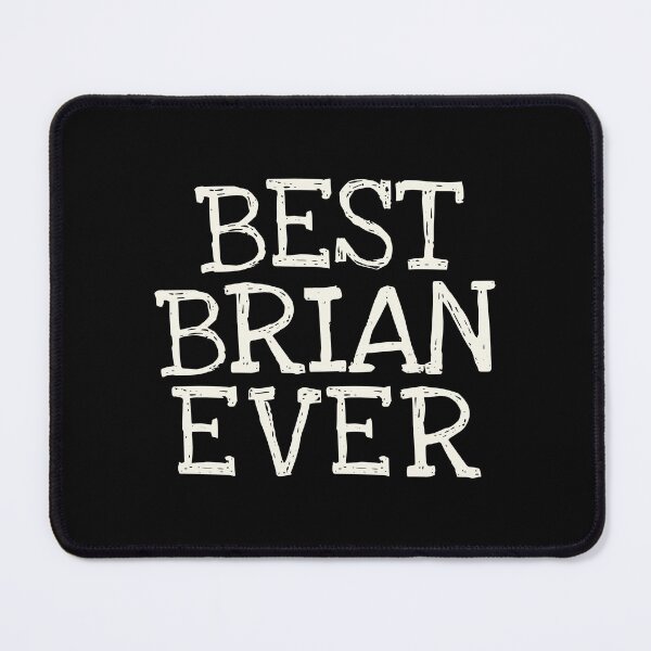Item preview, Best Brian Ever Funny Personalized Name designed and sold by MariosNydras.