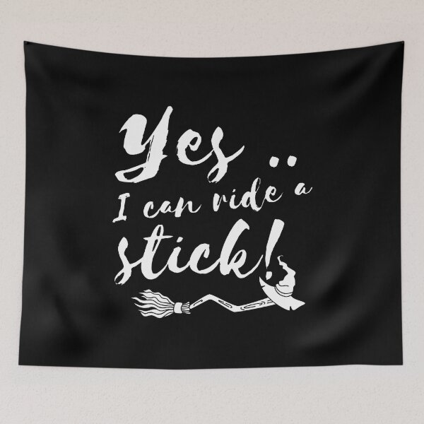 Item preview, Yes I can ride a stick - Witch funny joke designed and sold by yoshra.