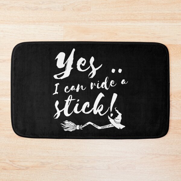 Item preview, Yes I can ride a stick - Witch funny joke designed and sold by yoshra.