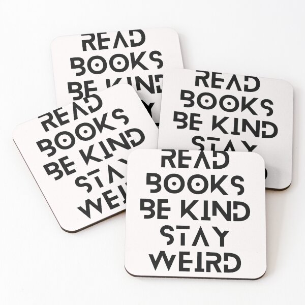 Item preview, Read Books Be Kind Stay Weird designed and sold by Ivy-si.