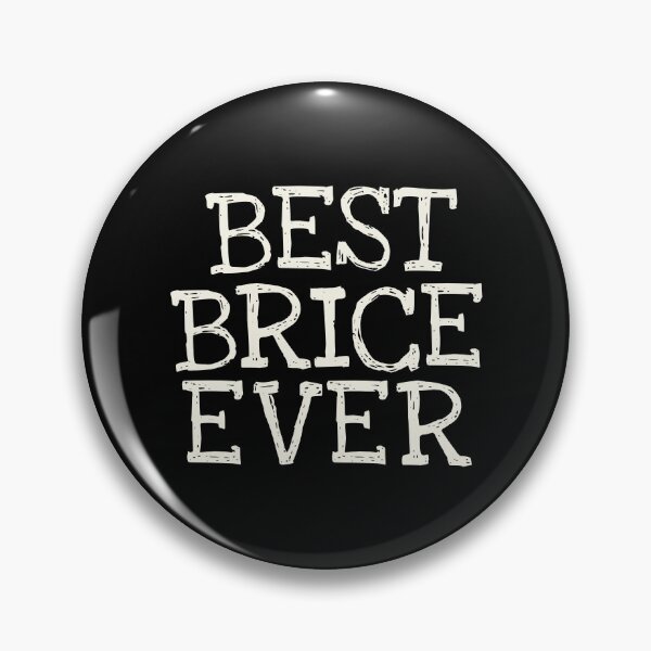 Item preview, Best Brice Ever Funny Personalized Name designed and sold by MariosNydras.