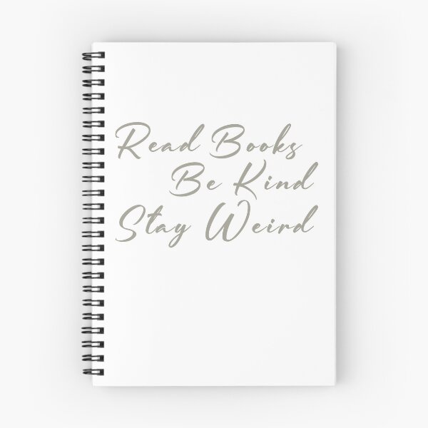 Item preview, Read Books Be Kind Stay Weird designed and sold by PVDee.