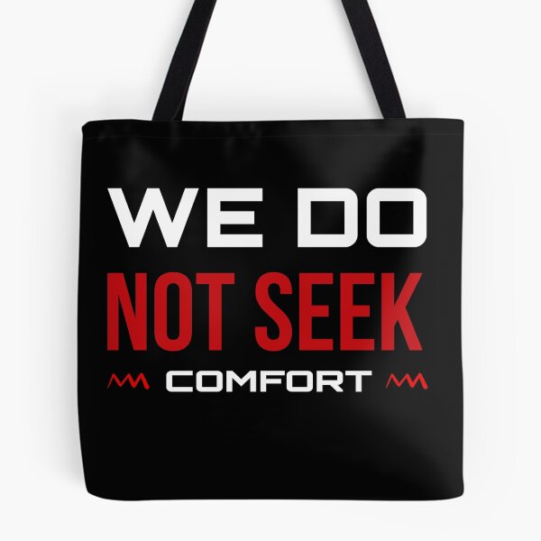 Item preview, We Do Not Seek Comfort designed and sold by stalin-LB.