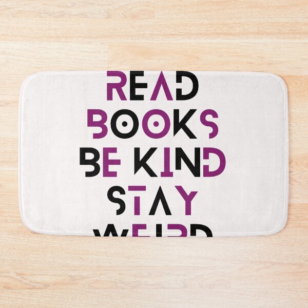 Item preview, Read Books Be Kind Stay Weird designed and sold by Ivy-si.