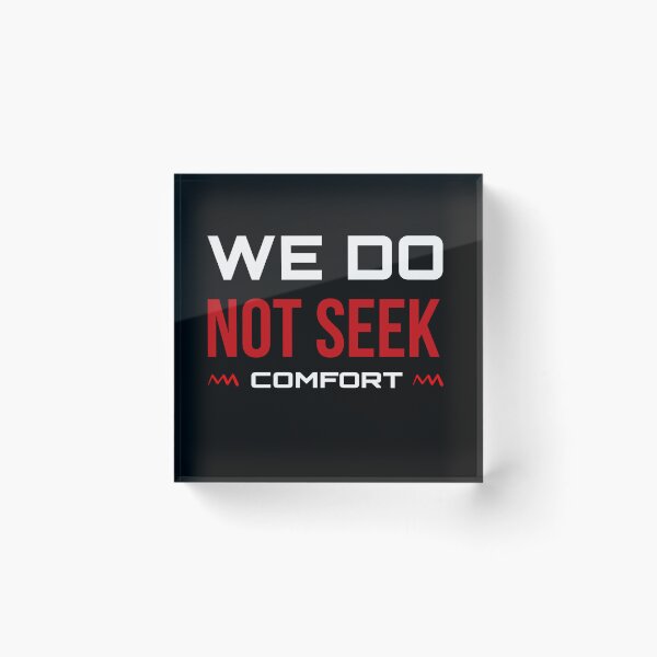 Item preview, We Do Not Seek Comfort designed and sold by stalin-LB.