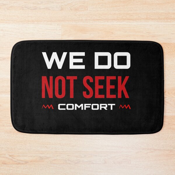 Item preview, We Do Not Seek Comfort designed and sold by stalin-LB.