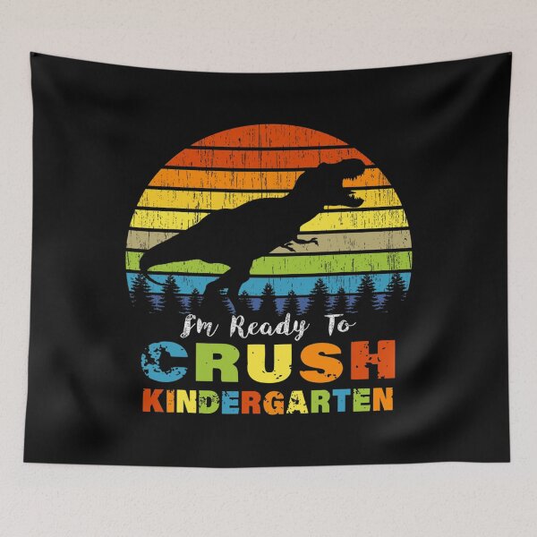 Item preview, I'm Ready to Crush Kindergarten Dinosaur designed and sold by troubledcommand.