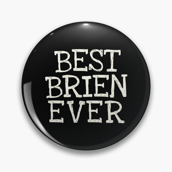Item preview, Best Brien Ever Funny Personalized Name designed and sold by MariosNydras.