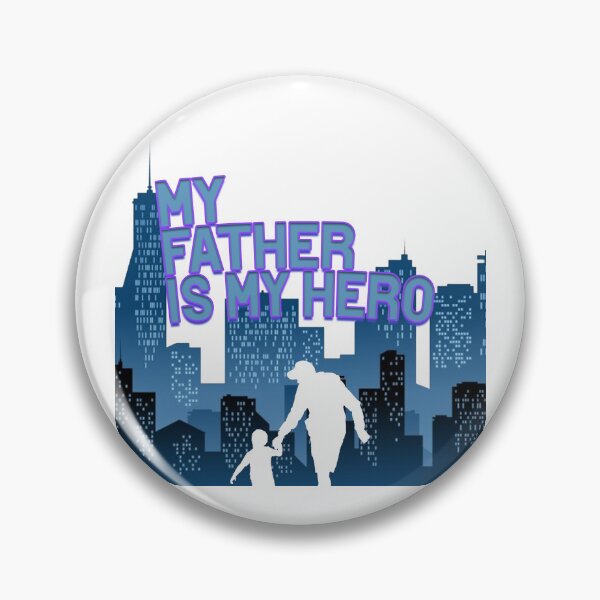 Item preview, My father is my hero designed and sold by Bigilyy.