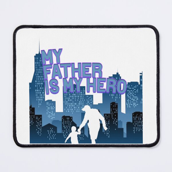 Item preview, My father is my hero designed and sold by Bigilyy.