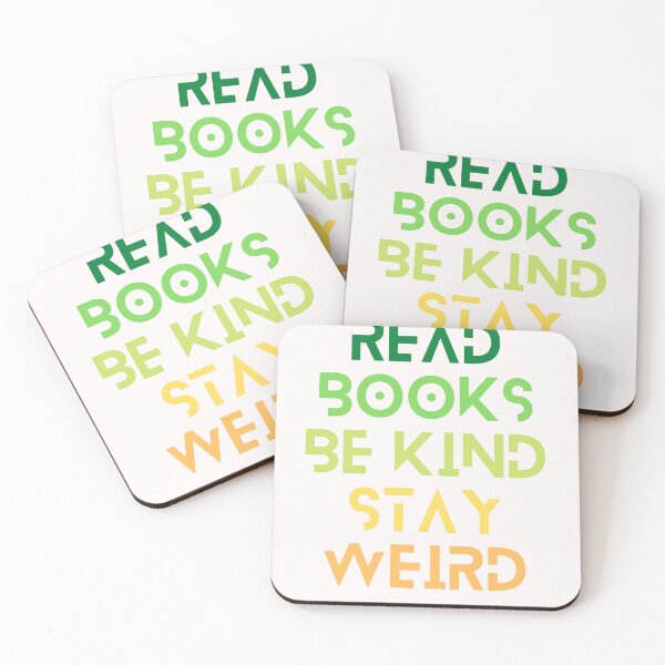 Item preview, Read Books Be Kind Stay Weird designed and sold by Ivy-si.