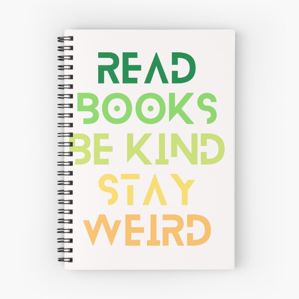 Item preview, Read Books Be Kind Stay Weird designed and sold by Ivy-si.