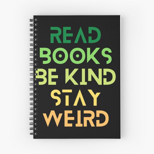 Item preview, Read Books Be Kind Stay Weird Colorful Quote designed and sold by Ivy-si.