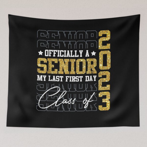 Item preview, Senior 2023 Graduation My Last First Day Of Class Of 2023 designed and sold by Cailyfixnity.