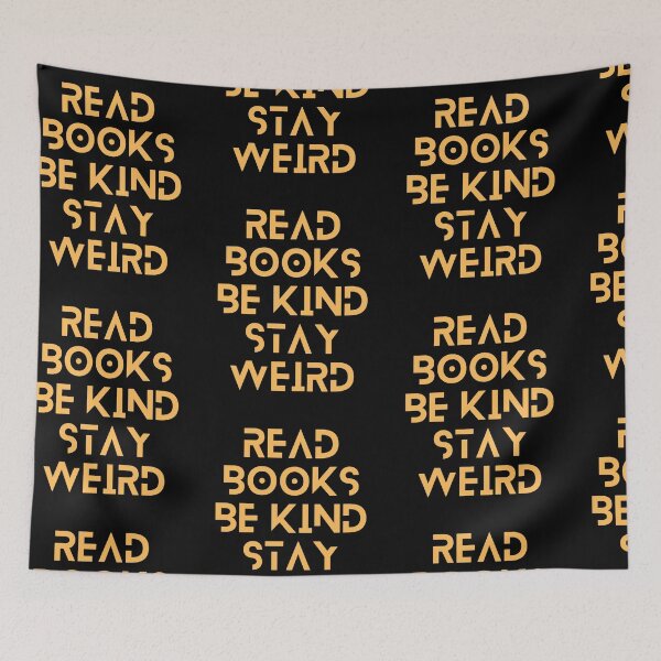 Item preview, Read Books Be Kind Stay Weird Orange Quote designed and sold by Ivy-si.
