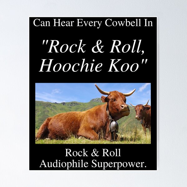 Item preview, Rock And Roll Audiophile Hear Every Cowbell Rock & Roll Hoochie Koo 01 White Text designed and sold by TWMBDesigns.