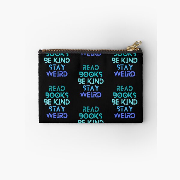Item preview, Read Books Be Kind Stay Weird Blue Quote designed and sold by Ivy-si.