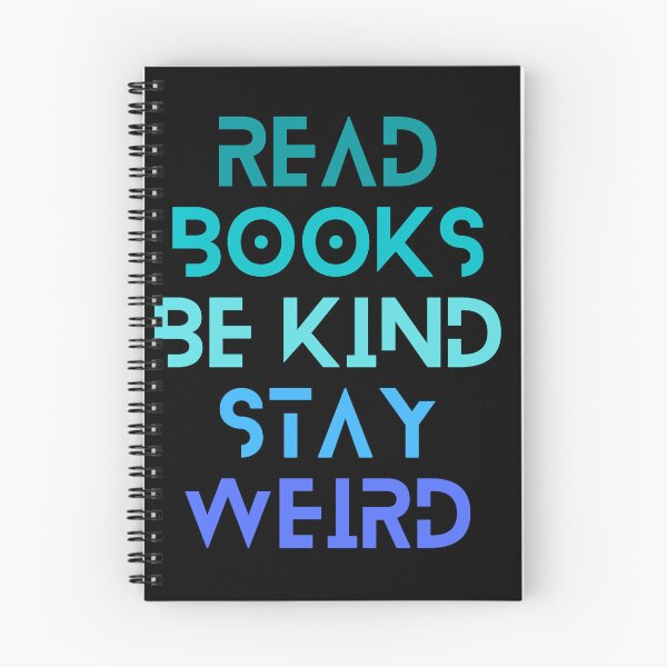 Item preview, Read Books Be Kind Stay Weird Blue Quote designed and sold by Ivy-si.