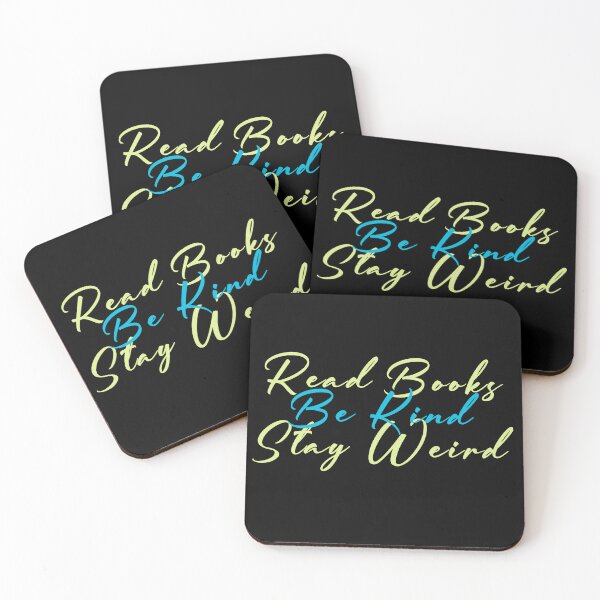Item preview, Read Books Be Kind Stay Weird designed and sold by PVDee.
