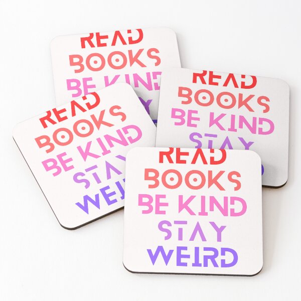 Item preview, Read Books Be Kind Stay Weird designed and sold by Ivy-si.