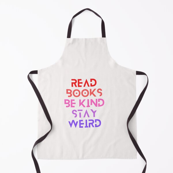 Item preview, Read Books Be Kind Stay Weird designed and sold by Ivy-si.