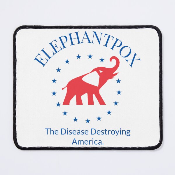 Item preview, Anti Republican Pro Democrat Elephantpox  designed and sold by The Junto Shop.