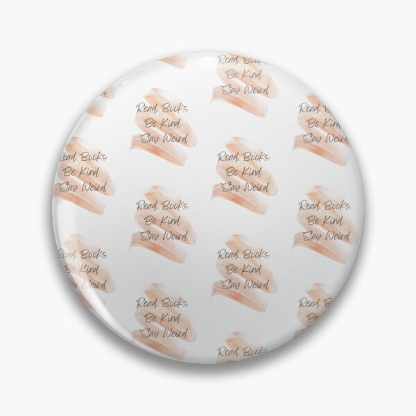 Item preview, Read Books Be Kind Stay Weird designed and sold by Ivy-si.