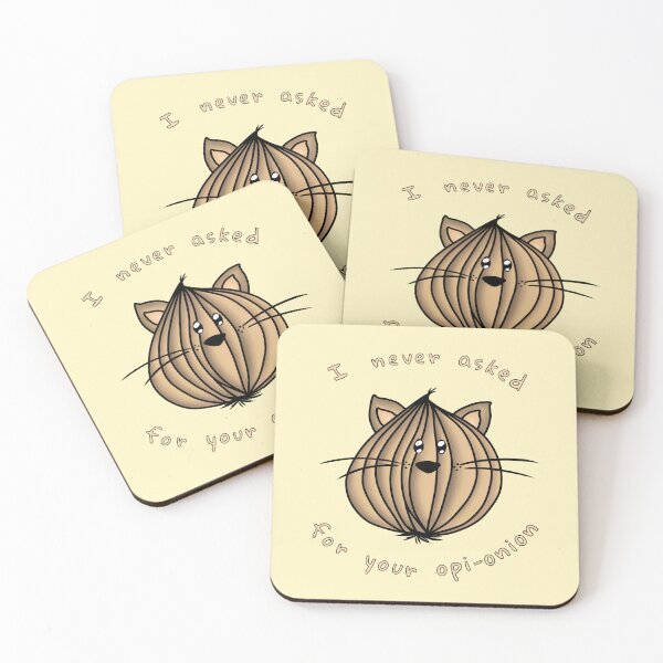 Item preview, I never asked for your opi-onion designed and sold by babysnaily.