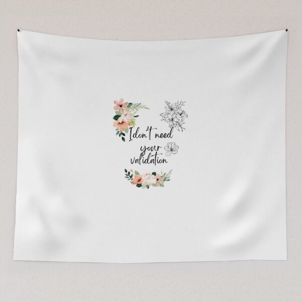 Item preview, I don’t need your validation designed and sold by Mermama-House.