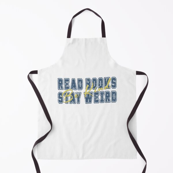 Item preview, Read Books Be Kind Stay Weird designed and sold by PVDee.