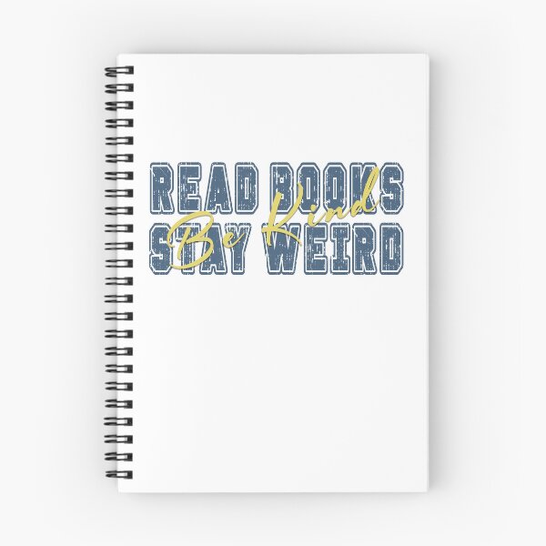Item preview, Read Books Be Kind Stay Weird designed and sold by PVDee.