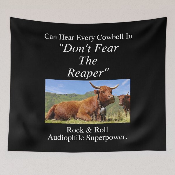 Item preview, Rock And Roll Audiophile Hear Every Cowbell Don't Fear the Reaper 01 White Text designed and sold by TWMBDesigns.