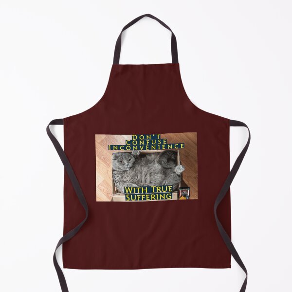 Item preview, Catmandu - Don’t Confuse Inconvenience With Real Suffering designed and sold by Walter G. Esselman.