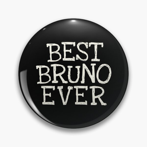 Item preview, Best Bruno Ever Funny Personalized Name designed and sold by MariosNydras.