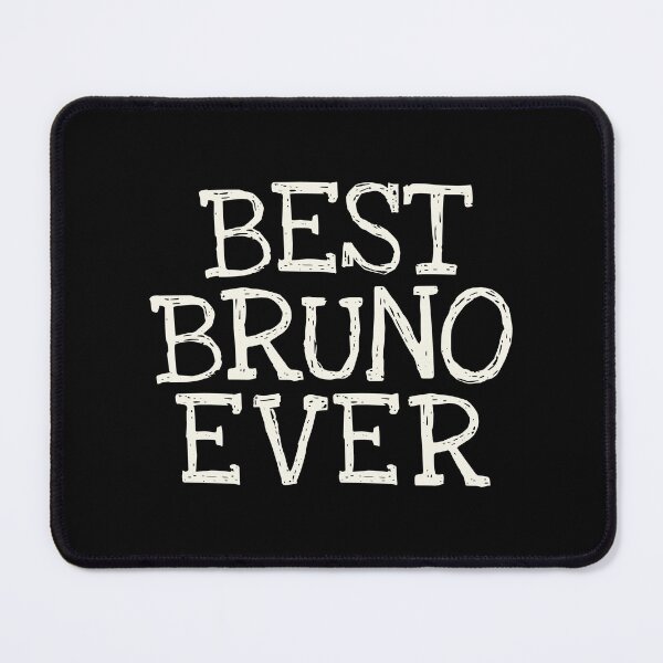 Item preview, Best Bruno Ever Funny Personalized Name designed and sold by MariosNydras.