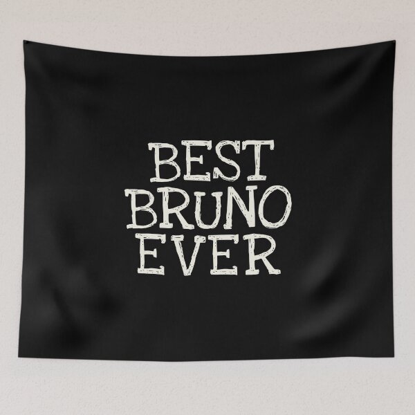 Item preview, Best Bruno Ever Funny Personalized Name designed and sold by MariosNydras.